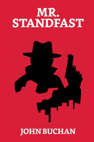 Title: Mr. Standfast, Author: John Buchan