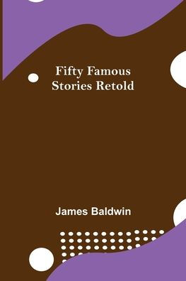 Fifty Famous Stories Retold