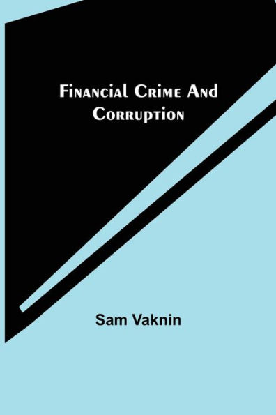 Financial Crime and Corruption