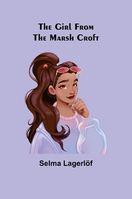 the Girl from Marsh Croft