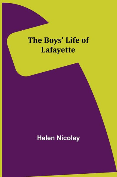 The Boys' Life of Lafayette