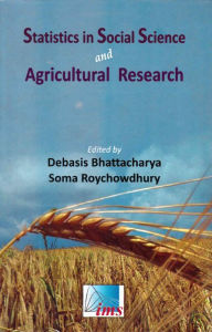 Title: Statistics in Social Science and Agricultural Research, Author: Debasis Bhattacharya