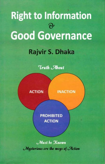 Right To Information And Good Governance By Rajvir S Dhaka Ebook Right To Information And Good Governance By Rajvir S Dhaka Ebook