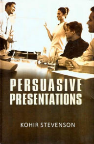 Title: Persuasive Presentations, Author: K. Stevenson