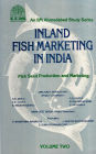 Inland Fish Marketing In India (Fish Seed Production And Marketing)