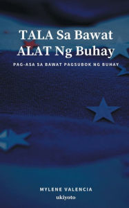 Title: TALA sa Bawat ALAT ng Buhay, Author: Mylene Valencia