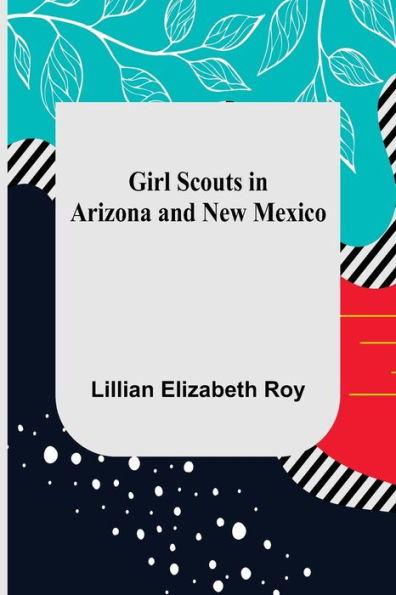 Girl Scouts in Arizona and New Mexico