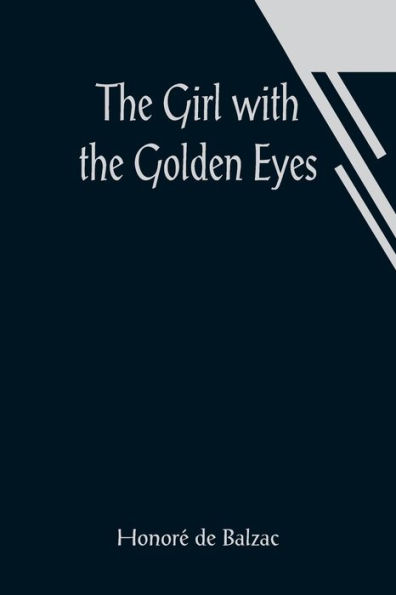 The Girl with the Golden Eyes