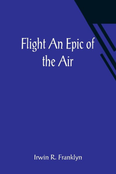 Flight An Epic of the Air