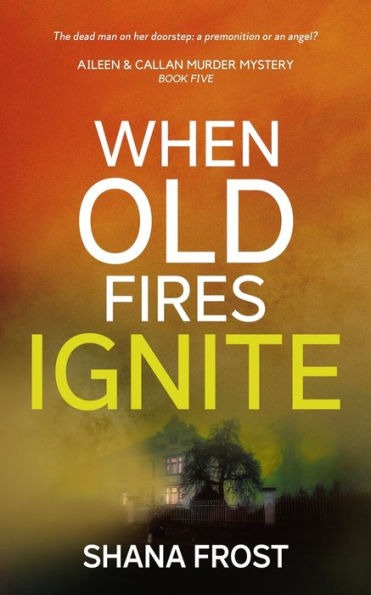 When Old Fires Ignite