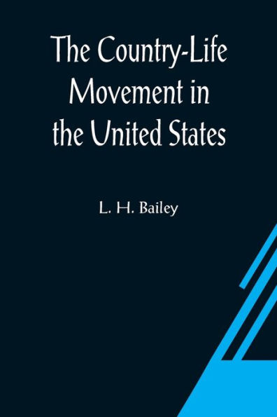 The Country-Life Movement in the United States