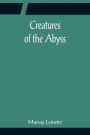 Creatures of the Abyss