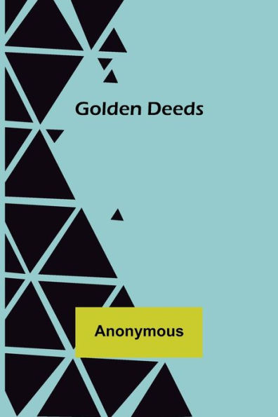 Golden Deeds