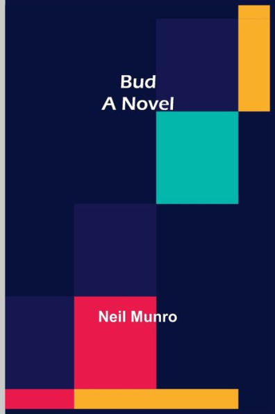 Bud: A Novel