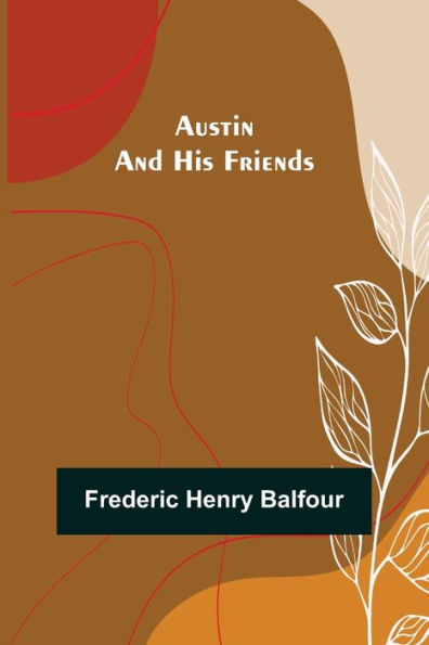 Austin and His Friends