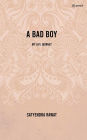A bad boy: My life journey