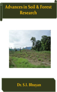 Title: Advances in Soil & Forest Research, Author: Dr. S. I. Bhuyan