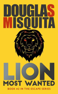 Title: LION - Most Wanted, Author: Douglas Misquita