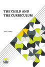 The Child And The Curriculum