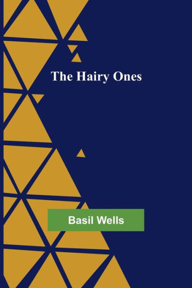 The Hairy Ones