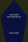 The Jacket (The Star-Rover)