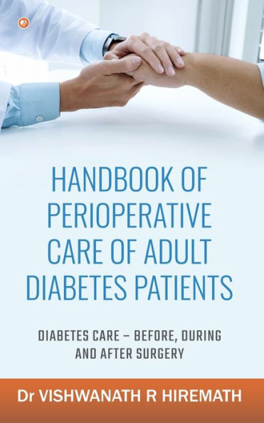 Handbook Of Perioperative Care Of Adult Diabetes Patients