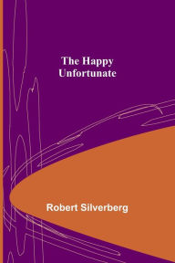 The Happy Unfortunate