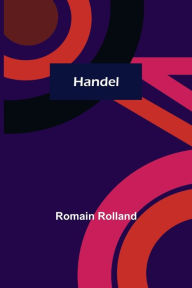 Title: Handel, Author: Romain Rolland