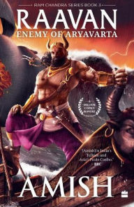 Title: Raavan: Enemy Of Aryavarta, Author: Amish Tripathi