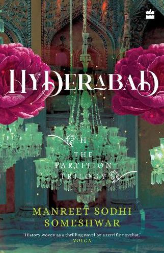 Hyderabad: Book 2 of The Partition Trilogy