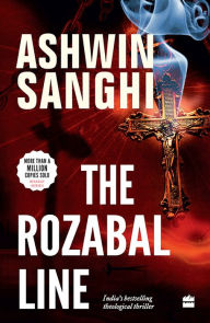 Title: The Rozabal Line: Bharat Series 1, Author: Ashwin Sanghi