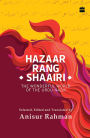 Hazaar Rang Shaairi: The Wonderful World of the Urdu Nazm