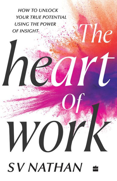 The Heart of Work