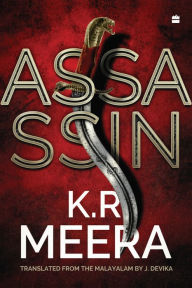 Title: Assassin, Author: K.R. Meera