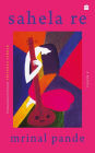 Sahela Re: A Novel