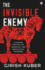 The Invisible Enemy: A Global Story of Biological and Chemical Warfare