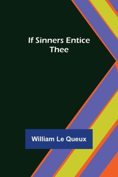 If Sinners Entice Thee