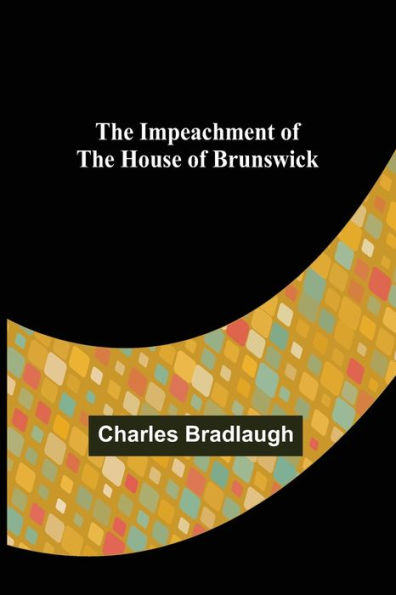 The Impeachment of House Brunswick