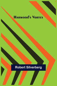 Harwood's Vortex