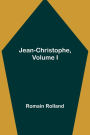 Jean-Christophe, Volume I