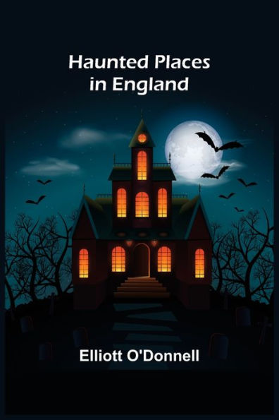 Haunted Places England