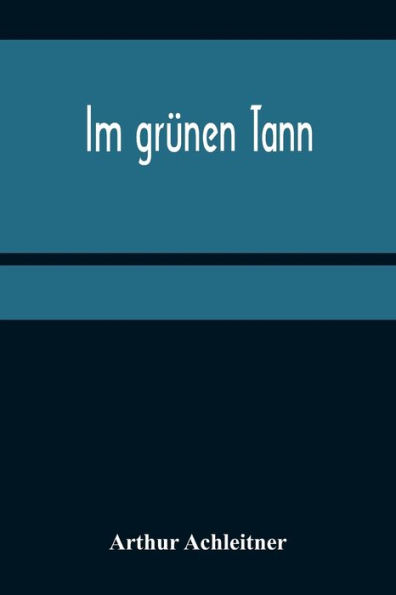 Im grünen Tann