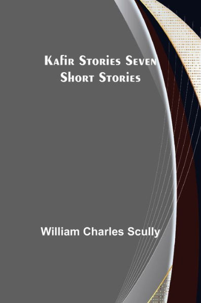 Kafir Stories Seven Short