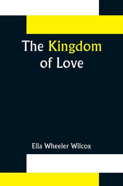 The Kingdom of Love