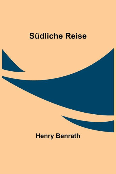 Südliche Reise