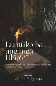 Title: Lumiliko ba ang mga Ulap?, Author: Jon Jun F. Ignacio