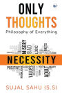 Only Thoughts: Philosophy of Everything
