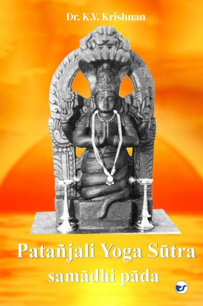 Patanjali Yoga Sutra: Samadhi Pada