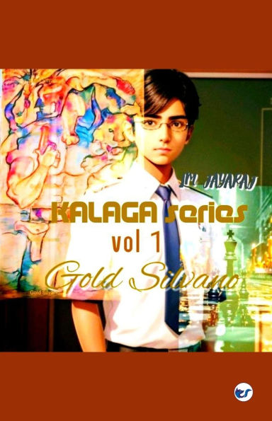 Kalaga Series Vol. 1: Gold Silvano