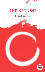 Title: The Red One, Author: Jack London